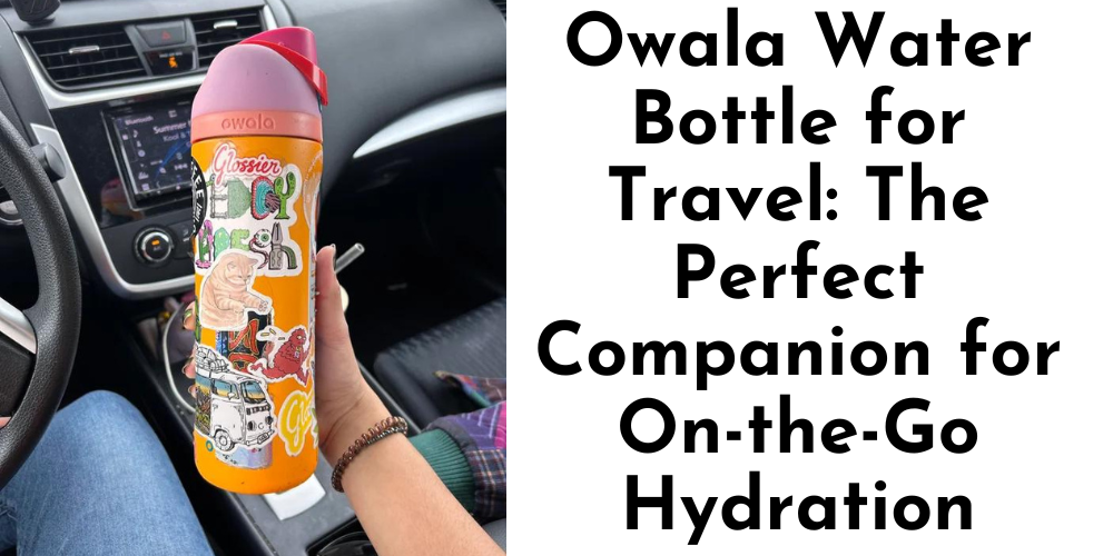 Owala Water Bottle for Travel