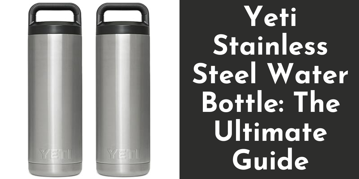 Yeti Stainless Steel Water Bottle