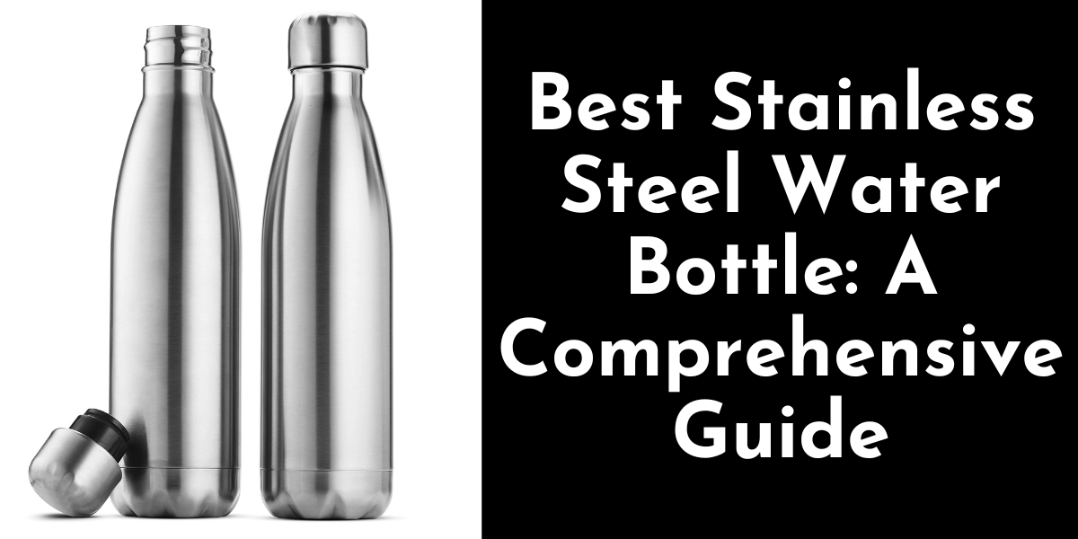 Stainless Steel Water Bottles