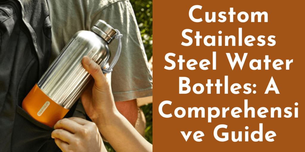 Stainless Steel Water Bottles